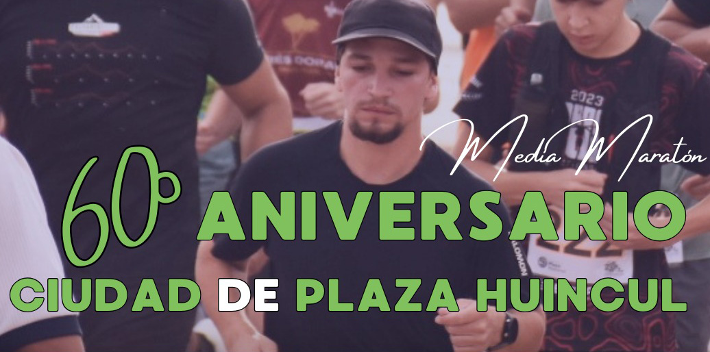 Media Maraton 60º Aniversario Ciudad de Plaza Huincul